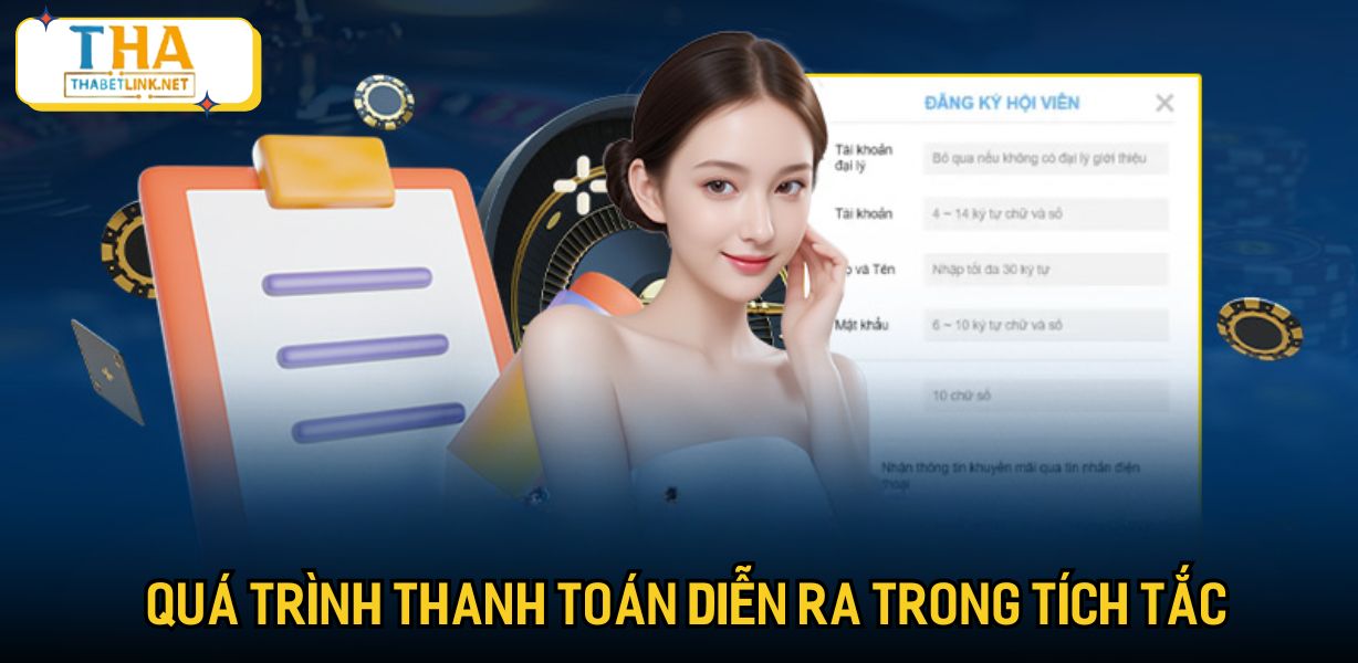 Quá trình thanh toán diễn ra trong tích tắc